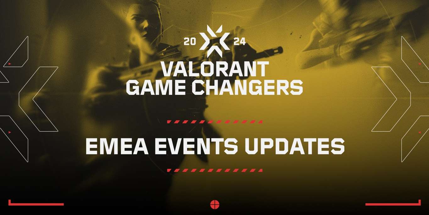 نهائيات المرحلة الثالثة من VALORANT Game Changers EMEA ستقام في تركيا